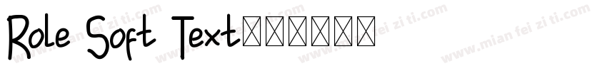 Role Soft Text字体转换